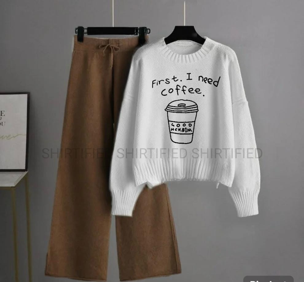 white sweatshirt first i need coffee with brown flapper